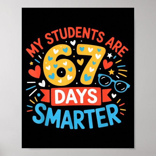 My Students Are 67 Days Smarter Funny Teacher Kids Poster (Framsidan)