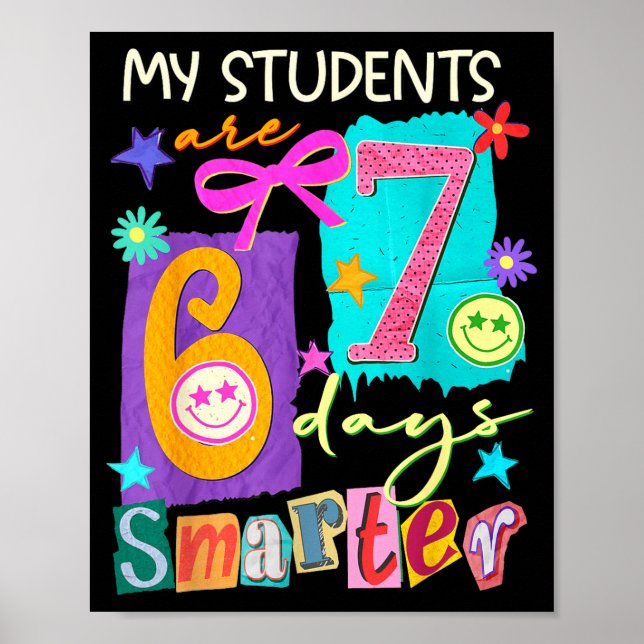 My Students Are 67 Days Smarter Funny Teacher Kids Poster (Framsidan)