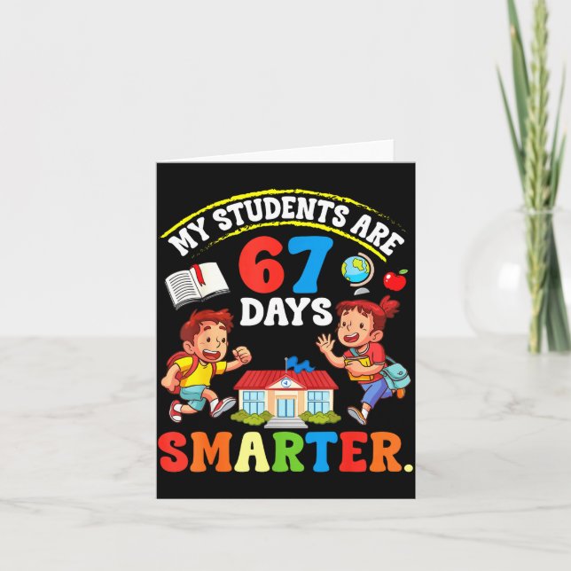 My Students Are 67 Days Smarter Teacher Clroom Cel Kort (Framsida)