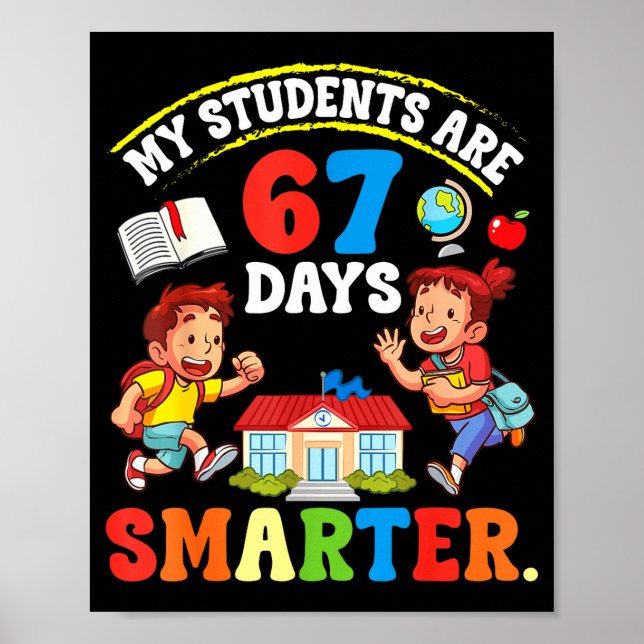 My Students Are 67 Days Smarter Teacher Clroom Cel Poster (Framsidan)