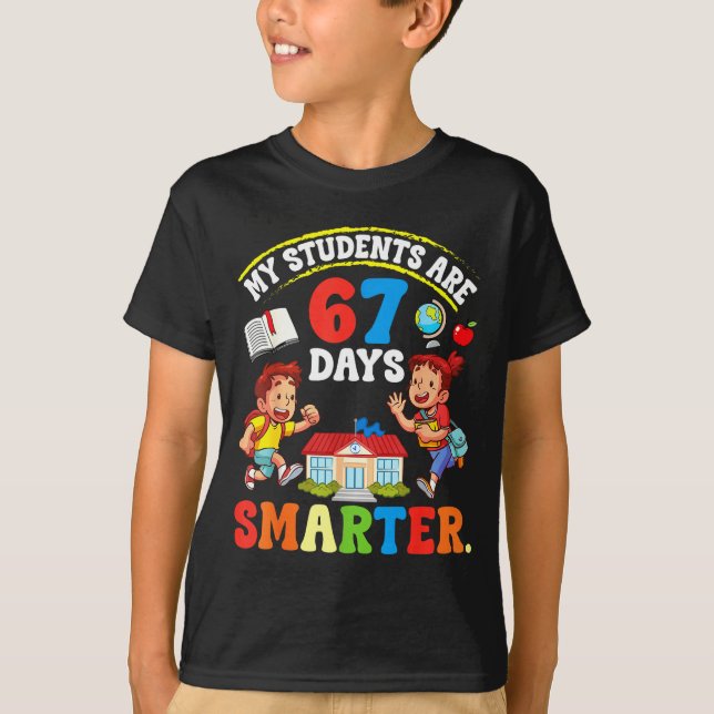 My Students Are 67 Days Smarter Teacher Clroom Cel T Shirt (Framsida)
