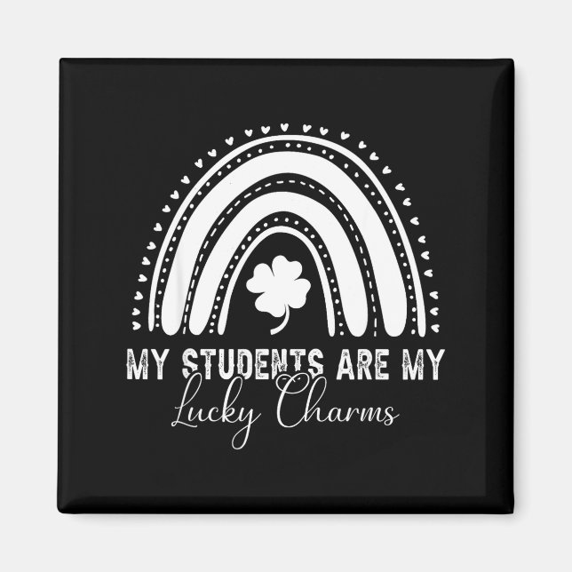 My Students Are My Lucky Charms Teacher St Patrick Magnet (Framsidan)