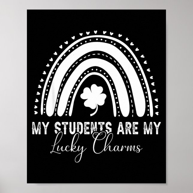 My Students Are My Lucky Charms Teacher St Patrick Poster (Framsidan)