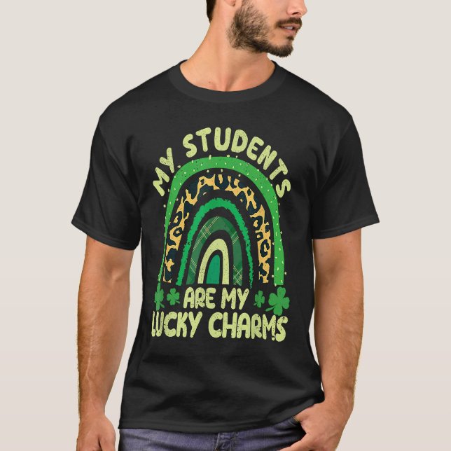 My Students Are My Lucky Charms Teacher St Patrick T Shirt (Framsida)