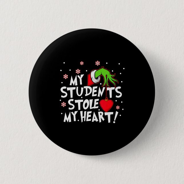 My Students Stole My Heart School Teacher Funny Ch Knapp (Framsida)