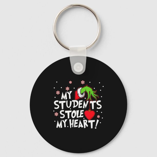 My Students Stole My Heart School Teacher Funny Ch Nyckelring (Framsida)