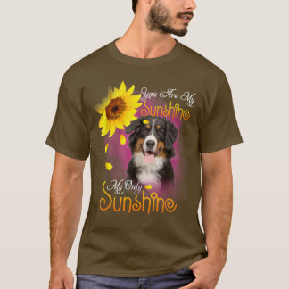 My Sunshine Bernese Mountain Dog With Sunflowers  T Shirt