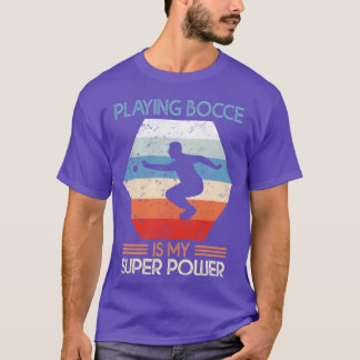 My super Power Retro Boules sports gift T Shirt