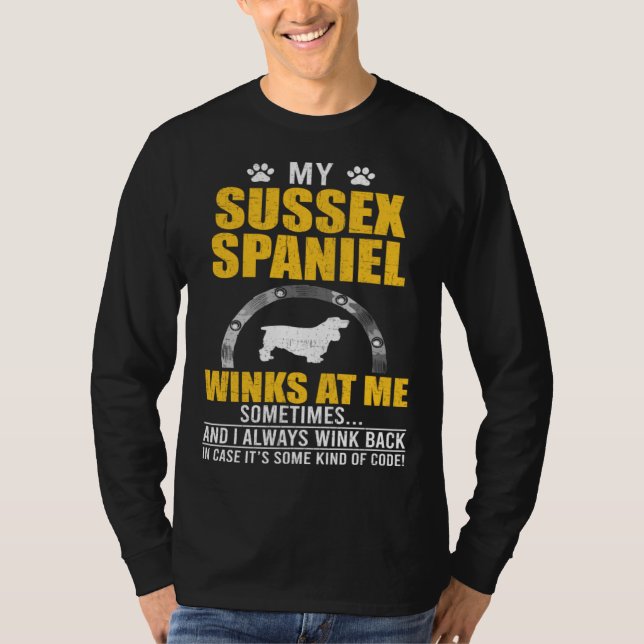 My Sussex Spaniel Winks At me Dog Owner T Shirt (Framsida)