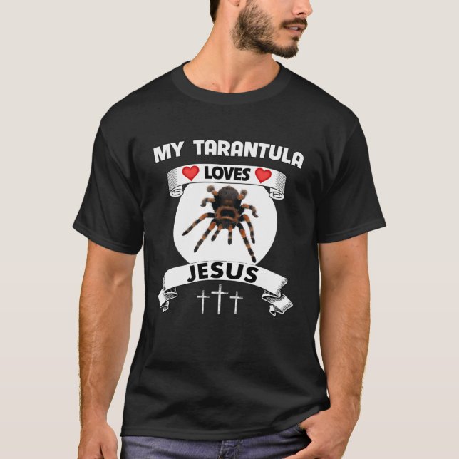 My Tarantula Loves Jesus Christian Family Dog Mom  T Shirt (Framsida)