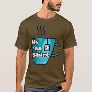 My Tea Shirt 3 T