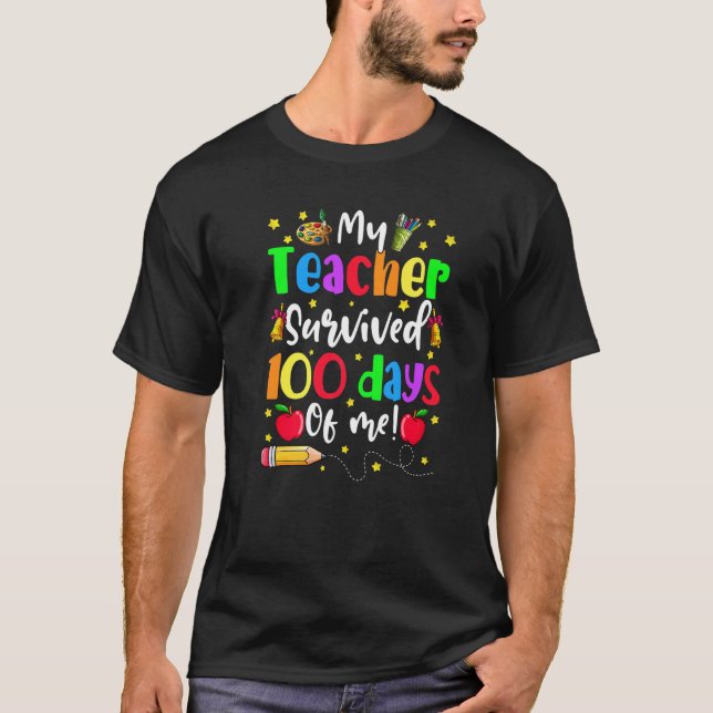 My Teacher Survived 100 Days Of Me 100th Day Kids  T Shirt (Framsida)