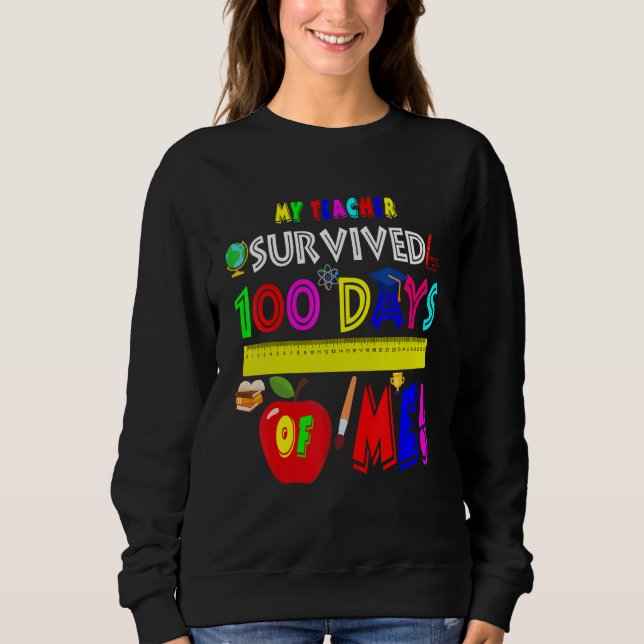 My Teacher Survived 100 Days Of Me Funny 100 Days  T Shirt (Framsida)