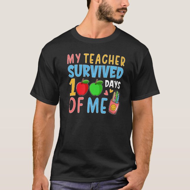 My Teacher Survived 100 Days Of Me Funny School Bo T Shirt (Framsida)