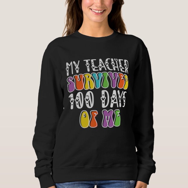 my teacher survived 100 days of me t shirt (Framsida)