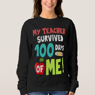 My Teacher Survived 100 Days Of Me T Shirt