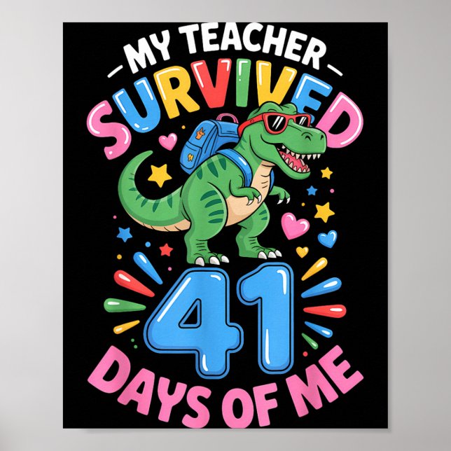 My Teacher Survived 41 Days Of Me 41st Days Of Sch Poster (Framsidan)