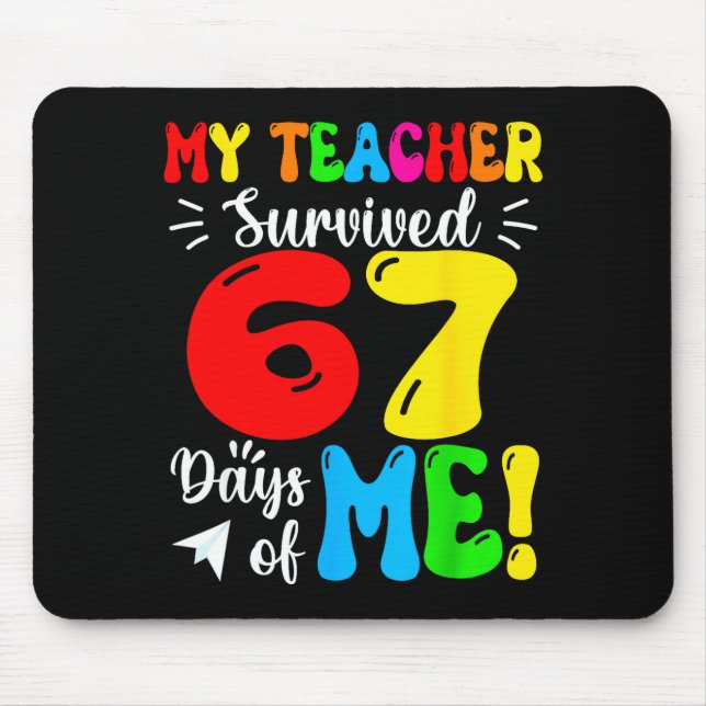 My Teacher Survived 67 Days Of Me Funny Students T Musmatta (Framsidan)