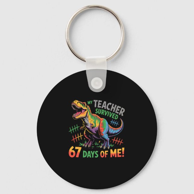 My Teacher Survived 67 Days Of School 67 Meme Dino Nyckelring (Framsida)