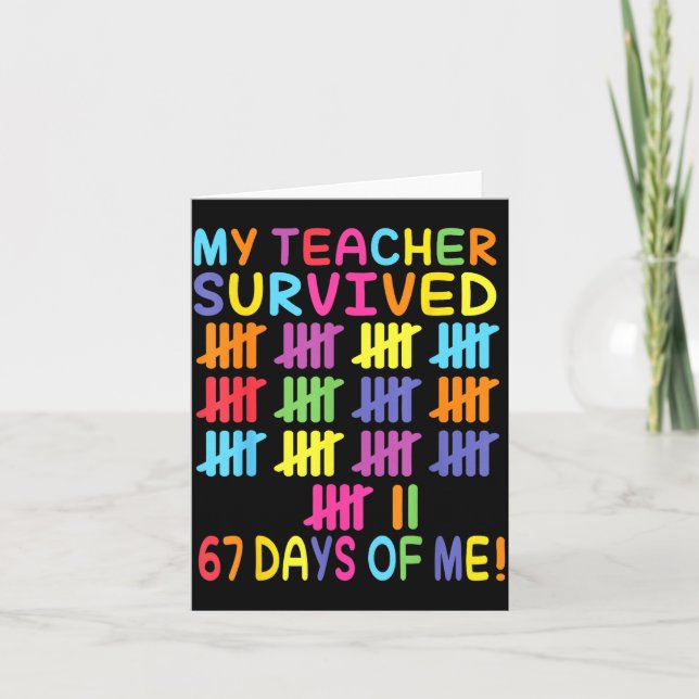 My Teacher Survived 67 Days Of School For Me Funny Kort (Framsida)
