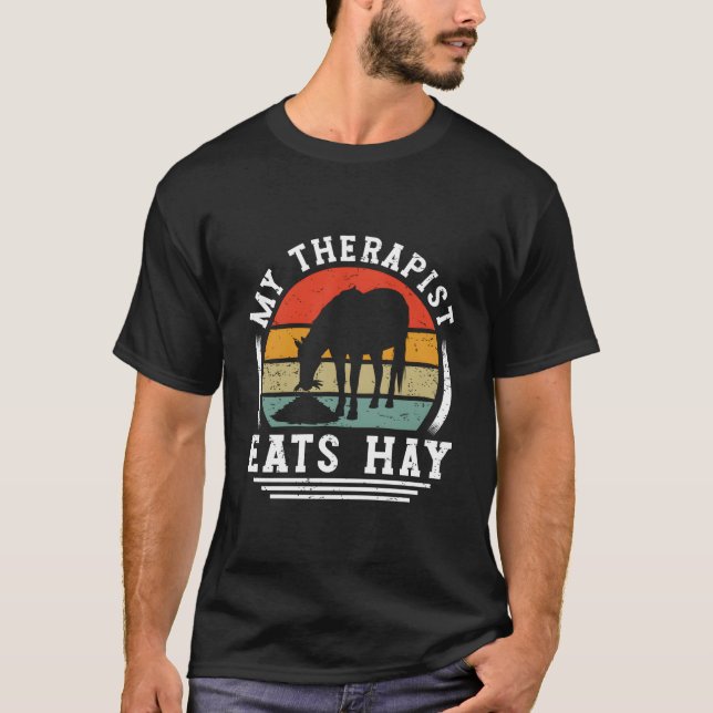 My Therapist Eats Hay Horse Rider Horses T Shirt (Framsida)