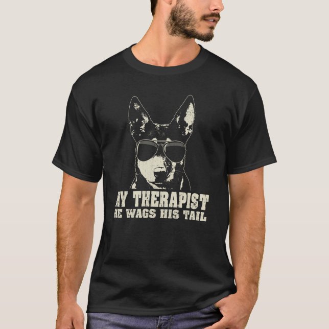 My Therapist He Wags His Tail Australian Kelpie T Shirt (Framsida)