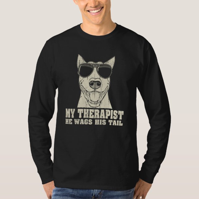 My Therapist He Wags His Tail Bull Terrier T Shirt (Framsida)