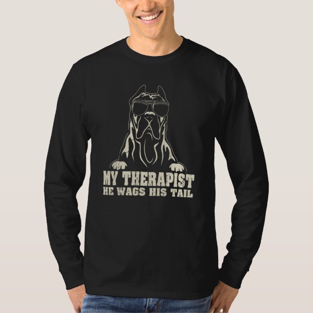 My Therapist He Wags His Tail Presa Canario T Shirt (Framsida)