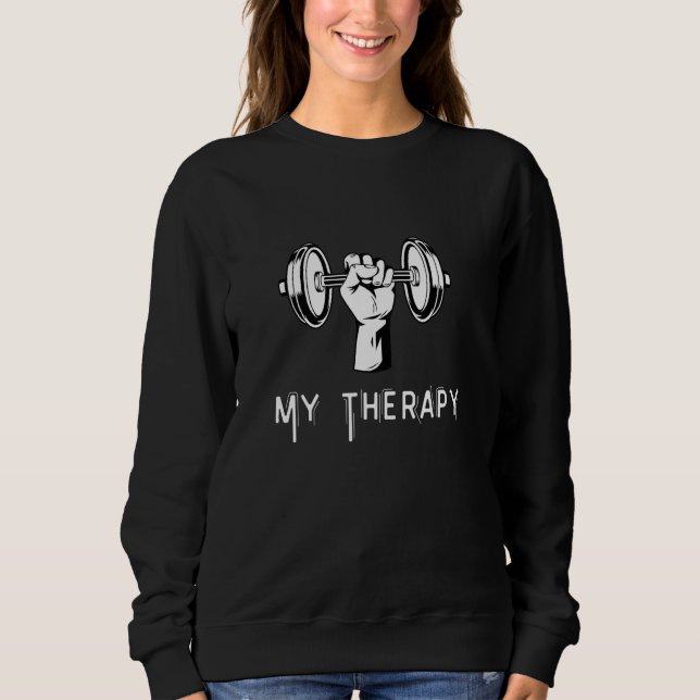 My Therapy Funny Design Weight Lifting Workout_1 T Shirt (Framsida)