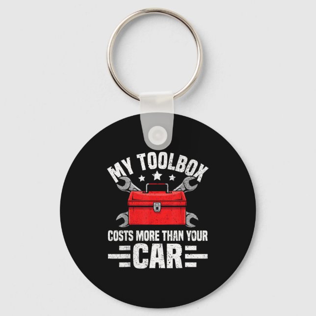 My Toolbox Costs More Than Your Car Funny Auto Mec Nyckelring (Framsida)