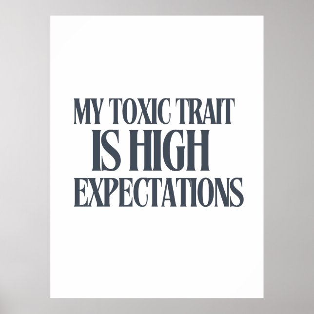My Toxic Trait: High Expectations Poster (Framsidan)