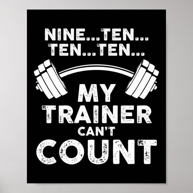 My Trainer Can't Count Funny Gym Workout Long Slee Poster (Framsidan)