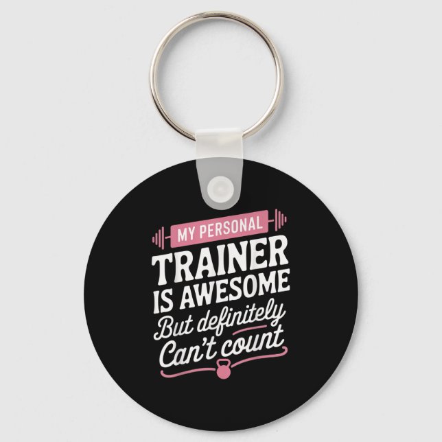 My Trainer Is Awesome But Can't Count Funny Gym  Nyckelring (Framsida)