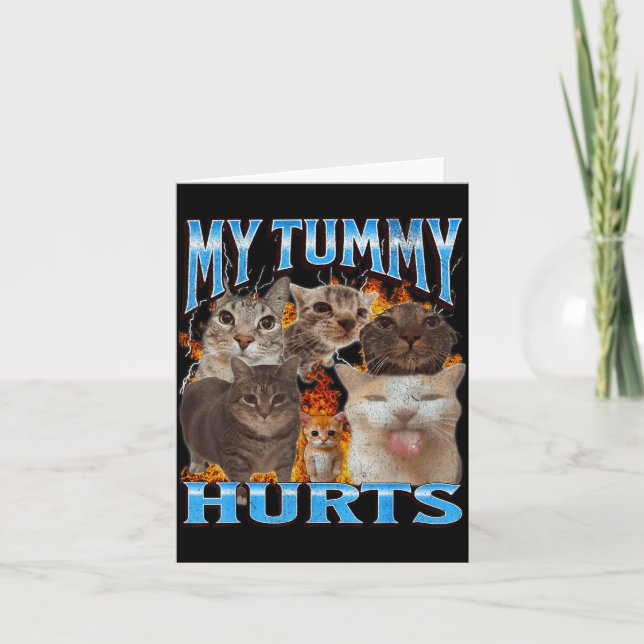 My Tummy Hurts Funny Cat Meme Bootleg Graphic  Kort (Framsida)