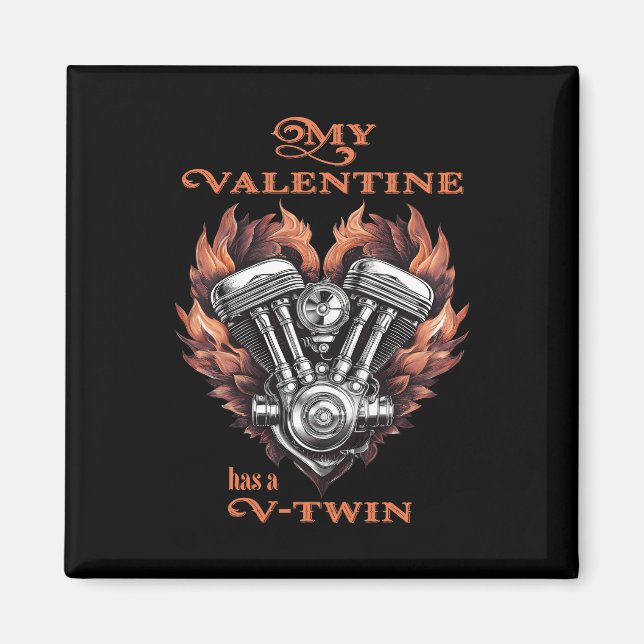 My Valentine has a V-Twin, Biker style Magnet (Framsidan)