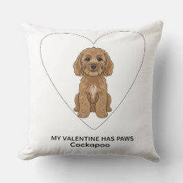 My Valentine Has Paws Cockapoo Personalise Kudde