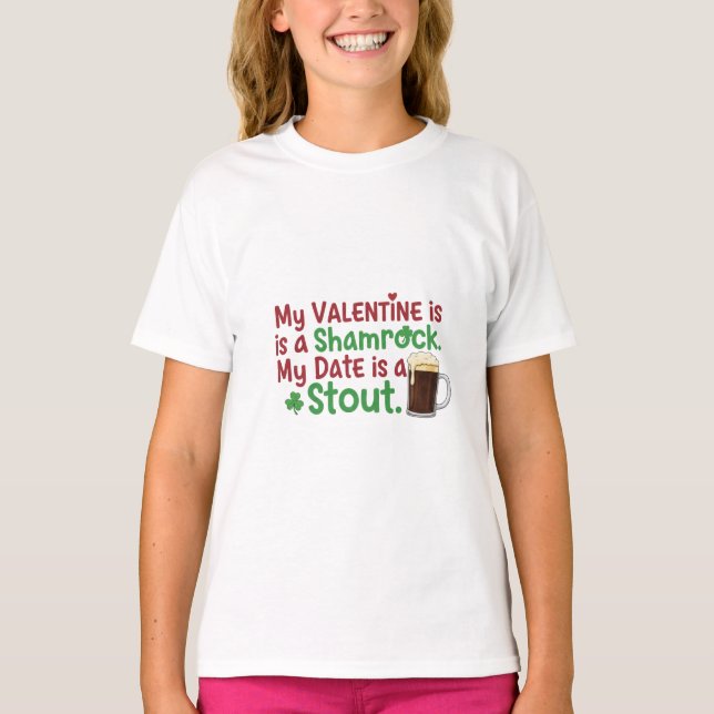 My Valentine is a Shamrock Funny St. Patrick's Day T Shirt (Framsida)