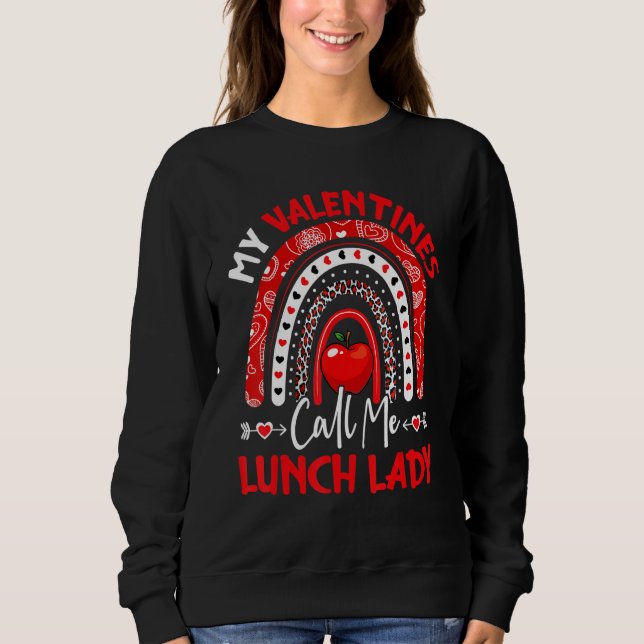 My Valentines Call Me Lunch Lady Rainbow Valentine T Shirt (Framsida)