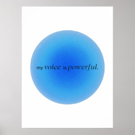 My voice is powerful poster