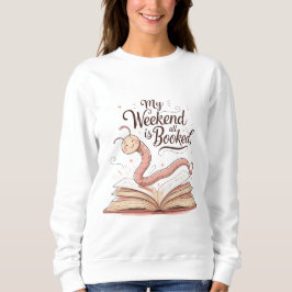 My Weekend Is All Booked | Bookworm Illustration  T Shirt
