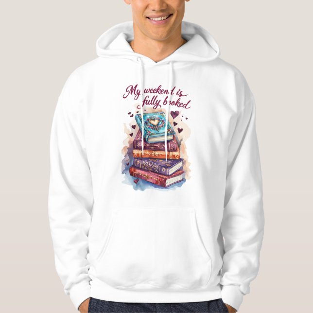 My weekend is fully booked hoodie (Framsida)