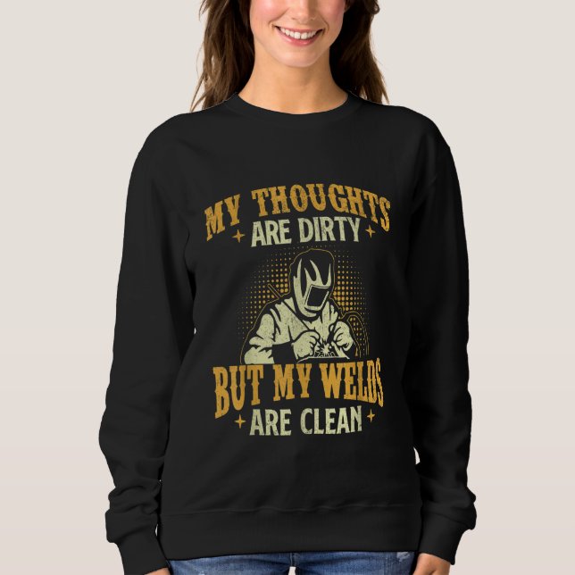 My Welds Are Clean  Weld Welder Welding  Ironworke T Shirt (Framsida)
