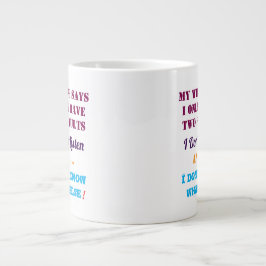 My Wife and My Faults Jumbo Mugg