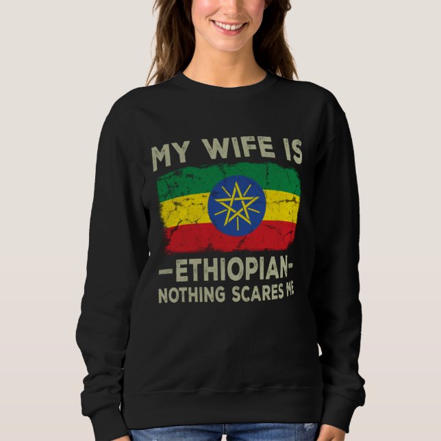 My Wife is Ethiopian Nothing Scares Me Husband T Shirt (Framsida)