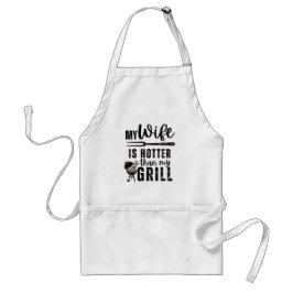 My Wife Is Hotter Than My Grill – Funny BBQ Apron Förkläde