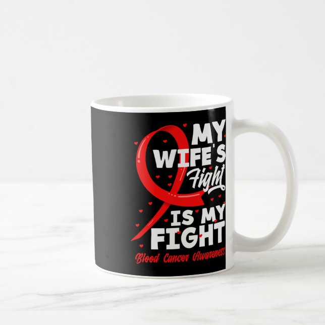 My Wife's Fight Is My Fight Blood Cancer Awareness Kaffemugg (Höger)