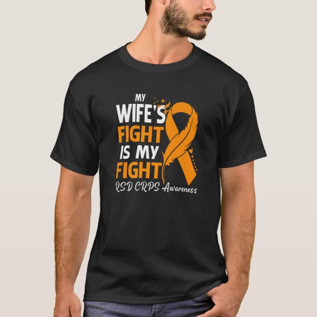 My Wife's Fight Is My Fight RSD CRPS Awareness Fea T Shirt (Framsida)