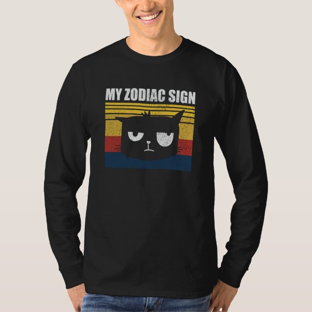 My Zodiac Sign  Cat Cat Sayings T Shirt (Framsida)