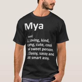 MYA Definition Personalized Name Funny Birthday Gi T Shirt