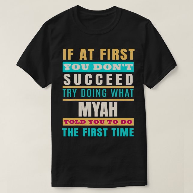 MYAH Personalized Name  MYAH First Name  T Shirt (Design framsida)